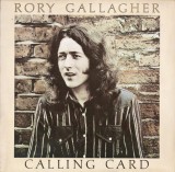 Vinil LP Rory Gallagher &ndash; Calling Card (G+), Rock