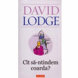 David Lodge - Cat sa-ntindem coarda? - 132855