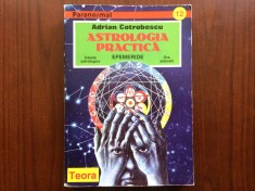 astrologia practica adrian cotrobescu efemeride editura teora 1995 casele astrologice ora siderala astrologie