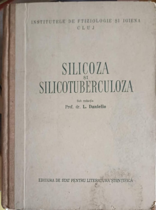SILICOZA SI SILICOTUBERCULOZA-S. CUPCEA, L. DANIELLO, L. PRODAN SI COLAB.-255705