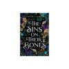 The Sins on Their Bones