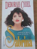 Sabrina - Deborah Chiel, Roman, Editura Miron, 1996, 223 pagini, Beletristica, Romana, Paperback