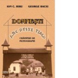 Domnesti - Arc peste timp - Crampeie de monografie - George Baciu, Ion C. Hiru