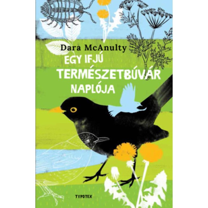 Egy ifj&uacute; term&eacute;szetb&uacute;v&aacute;r napl&oacute;ja - Dara McAnulty