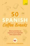 50 Spanish Coffee Breaks