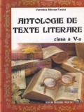 Veronica Mirona Furdui - Antologie de texte literare. Clasa a V-a