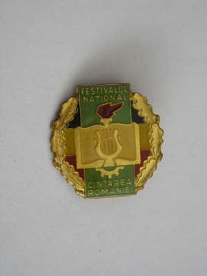 QW9 K 70 - Insigna - tematica arta comunism - Festivalul Cantarea Romaniei foto