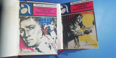 myh 532 - THEODOR CONSTANTIN - MATRAGUNA CONTRA MONSENIORULUI - 2 VOL - ED 1971 foto