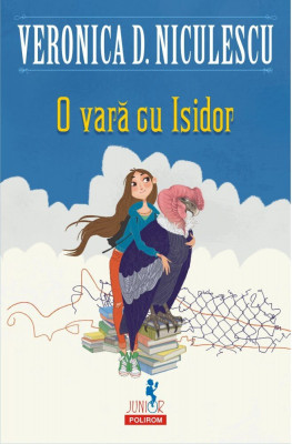 O Vara Cu Isidor, Veronica D. Niculescu - Editura Polirom foto