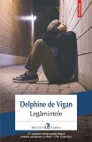 Legamintele Delphine de Vigan Roman brosat editura Polirom Beletristica