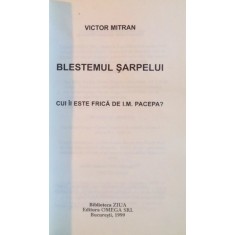 BLESTEMUL SARPELUI de VICTOR MITRAN, 1999