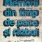 MEMORII DIN TIMP DE PACE ȘI RĂZBOI - VASILE RUDEANU
