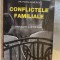 Pavel Gumerov - Conflictele familiale. Prevenire si rezolvare