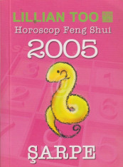 Lillian Too Horoscop Feng Shui 2005 - Sarpe foto