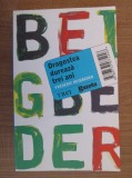 Frederic Beigbeder - Dragostea dureaza trei ani