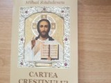 Cartea crestinului incepator - Mihai Radulescu, 2016