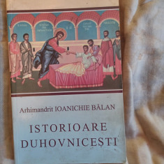 Istorioare duhovnicesti-Arhimandrit Ioanichie Balan