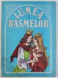 LUMEA BASMELOR 2 , ILUSTRATII de DUMITRU RISTEA , 1986