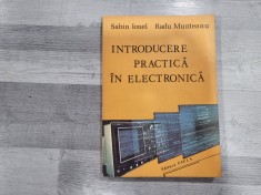 Introducere practica in electronica de Sabin Ionel,Radu Munteanu