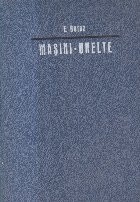 Masini-Unelte. Bazele teoretice ale proiectarii, I. Cinematica