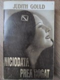NICIODATA PREA BOGAT-JUDITH GOULD-269373