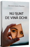 Nu sunt de vina ochii - Marinela (Lovin) Dumitru