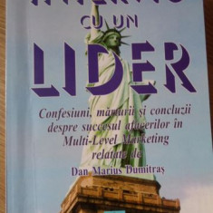 INTERVIU CU UN LIDER. CONFESIUNI, MARTURII SI CONCLUZII DESPRE SUCCESUL AFACERILOR IN MULTI-LEVEL MA-DAN MARIUS