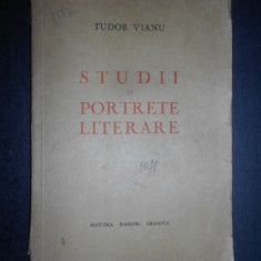 Tudor Vianu - Studii si portrete literare (1938, prima editie)