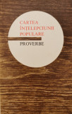 Cartea intelepciunii populare: Proverbe