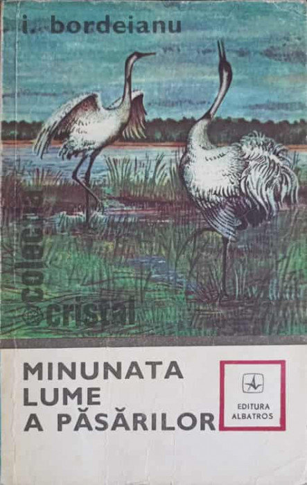 MINUNATA LUME A PASARILOR-I. BORDEIANU-273322