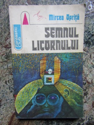 SEMNUL LICORNULUI - MIRCEA OPRITA foto