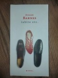 Iubire etc. - Julian Barnes