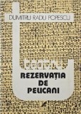 Rezervatia de pelicani (Teatru) - Dumitru Radu Popescu