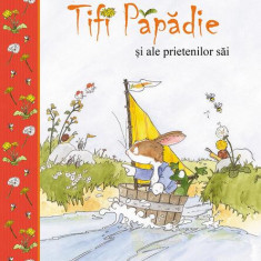 Aventurile lui Tifi Păpădie și ale prietenilor săi - Hardcover - Andreas H. Schmachtl - Didactica Publishing House