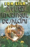 Sa visezi in crangul de salcami - Ion Lila