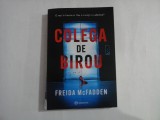 COLEGA DE BIROU - FREIDA MCFADDEN