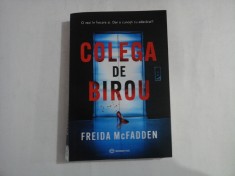 COLEGA DE BIROU - FREIDA MCFADDEN