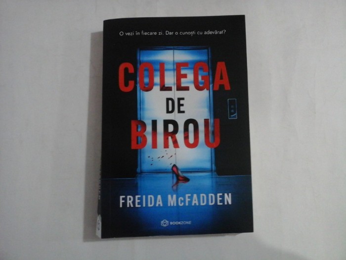 COLEGA DE BIROU - FREIDA MCFADDEN
