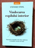 Vindecarea copilului interior. Editura Litera, 2020 - Stefanie Stahl