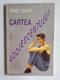 Cartea adolescentului &ndash; Aut. Pavel Coruț, Ed. Gemenii, 1994