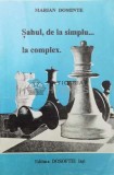 Sahul de la simplu la complex - 1995 - Marian Dominte (W182)