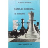 Sahul de la simplu la complex - 1995 - Marian Dominte (W182)