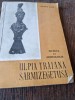 Octavian Floca - Ulpia Traiana Sarmisegetusa (carte istorie, Muzeul de Arheologie, 87 pagini)