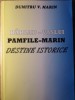 BARLAD-VASLUI. PAMFILE-MARIN. DESTINE ISTORICE-DUMITRU V. MARIN-235062