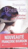 LA FONTAINE AUX VIOLETTES-FRANCOISE BOURDON-363246