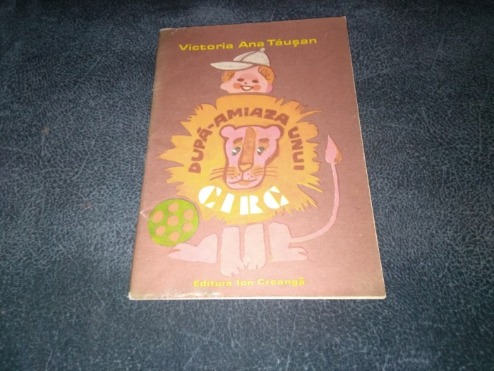 VICTORIA ANA TAUSAN - DUPA AMIAZA UNUI CIRC