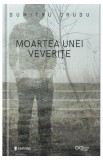 Moartea unei veverițe - Hardcover - Dumitru Crudu - Univers
