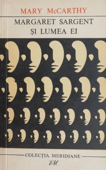 Margaret Sargent si lumea ei - Mary McCarthy