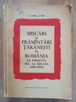 Miscari si framintari taranesti in Romania la sfirsitul sec. al XIX-lea - C. Corbu, A. Deac foto