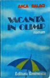 Anca Balaci - Vacanta in Olimp